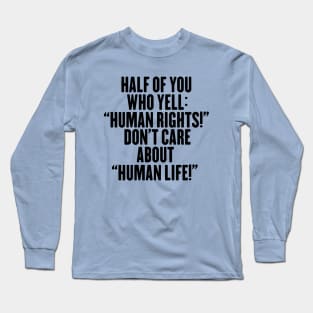 Human Rights Long Sleeve T-Shirt